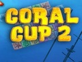 Coral Cup 2 yo jwe sou entènèt